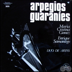 ARPEGIOS GUARANES - Duo de Arpas: MARA CRISTINA GMEZ y ENRIQUE SAMANIEGO